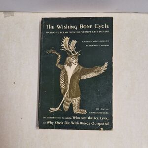 THE WISHING BONE Cycle Howard Norman 1982 Expanded Ed Swampy Cree Poems Folk